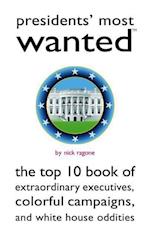Presidents' Most Wanted