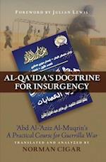 Al-Qa'ida's Doctrine for Insurgency