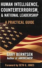 Human Intelligence, Counterterrorism, & National Leadership