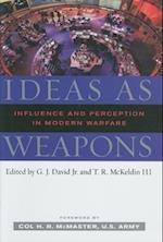 Ideas as Weapons