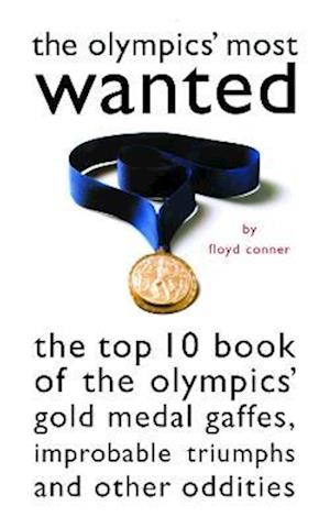 Olympics' Most Wanted