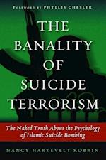 The Banality of Suicide Terrorism