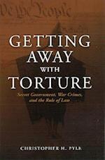 Getting Away with Torture