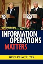 Information Operations Matters