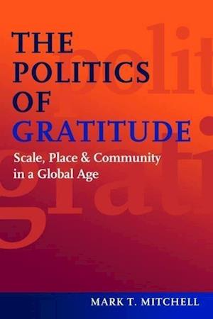 The Politics of Gratitude