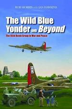 The Wild Blue Yonder and Beyond