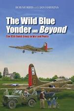 Wild Blue Yonder and Beyond