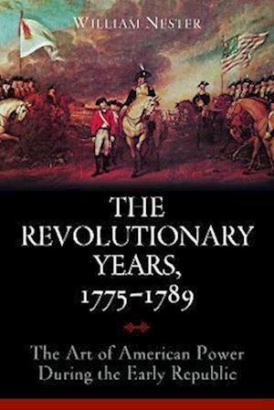 Revolutionary Years, 1775-1789