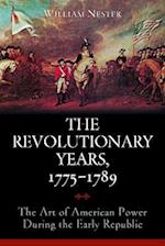 Revolutionary Years, 1775-1789