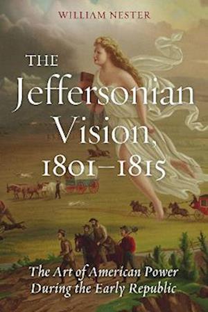 Jeffersonian Vision, 1801-1815