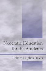 Neocratic Education for the Students