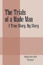 The Trials of a Made Man