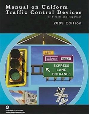 Manual on Uniform Traffic Control Devices for Streets and Highways