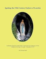 Igniting the 19th Century Embers of Lourdes 