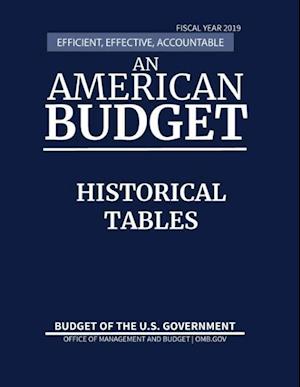 Historical Tables, Budget of the United States, Fiscal Year 2019