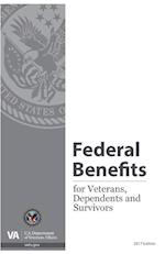 Federal Benefits for Veterans, Dependents and Survivors, 2017