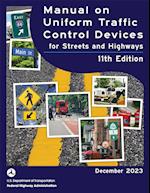 Manual on Uniform Traffic Control Devices (MUTCD 2023) 11th edition