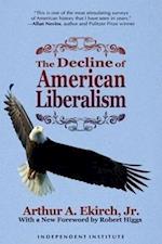 Ekirch, A:  The Decline of American Liberalism