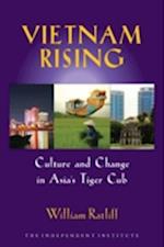 Vietnam Rising : Culture and Change in Asia's Tiger Cub