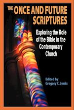 The Once and Future Scriptures