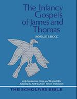 The Infancy Gospels of James and Thomas 