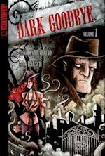 Dark Goodbye Volume 1 Manga