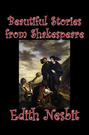 Beautiful Stories from Shakespeare