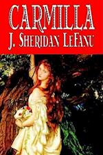 Carmilla by J. Sheridan LeFanu, Fiction, Literary, Horror, Fantasy