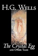 The Crystal Egg by H. G. Wells, Science Fiction, Classics, Short Stories