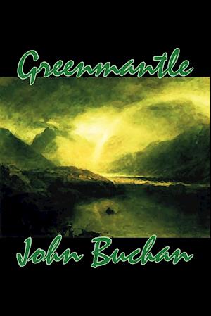 Greenmantle by John Buchan, Fiction, Espionage, Literary, War & Military