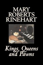 Kings, Queens and Pawns by Mary Roberts Rinehart, History