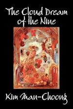 The Cloud Dream of the Nine by Kim Man-Choong, Fiction, Classics, Literary, Historical