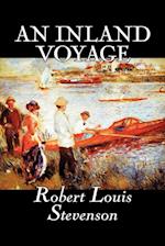 An Inland Voyage by Robert Louis Stevenson, Fiction, Classics, Action & Adventure