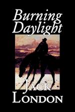 Burning Daylight by Jack London, Fiction, Classics