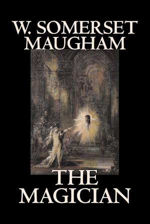 The Magician by W. Somerset Maugham, Horror, Classics, Literary