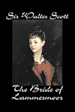 The Bride of Lammermoor by Sir Walter Scott, Fiction, Classics