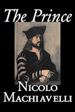 The Prince by Nicolo Machiavelli, Political Science, History & Theory, Literary Collections, Philosophy