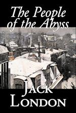 The People of the Abyss by Jack London, Nonfiction, Social Issues, Homelessness & Poverty