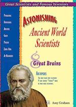 Astonishing Ancient World Scientists