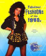 Fabulous Fashions of the 1980s