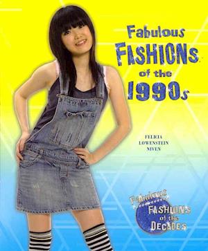 Fabulous Fashions of the 1990s