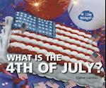 What Is the 4th of July?