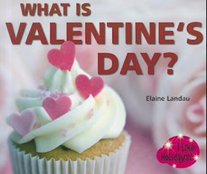 What Is Valentine's Day?