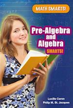Pre-Algebra and Algebra Smarts!