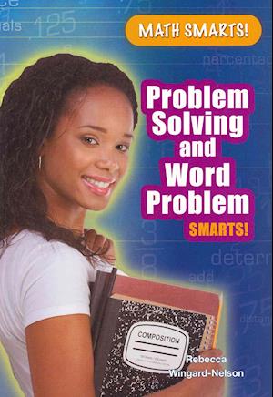 Problem Solving and Word Problem Smarts!