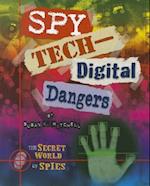 Spy Tech-Digital Dangers