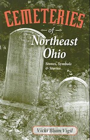 Cemeteries of Northeast Ohio