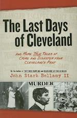 The Last Days of Cleveland