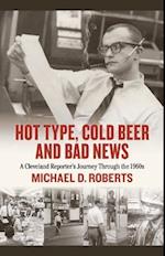 Hot Type, Cold Beer and Bad News