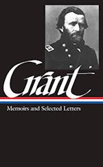 Ulysses S. Grant: Memoirs & Selected Letters (LOA #50)